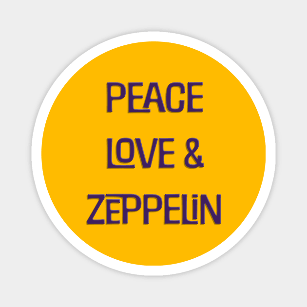 Peace Love & Zeppelin Magnet by Whole Lotta Pixels